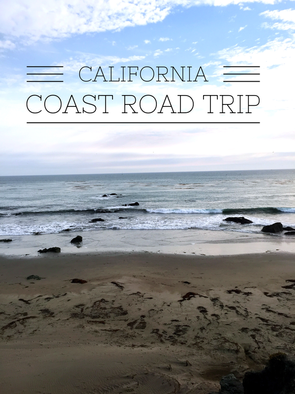 California Coast Roadtrip